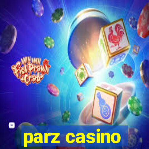 parz casino