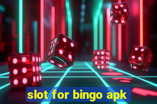 slot for bingo apk