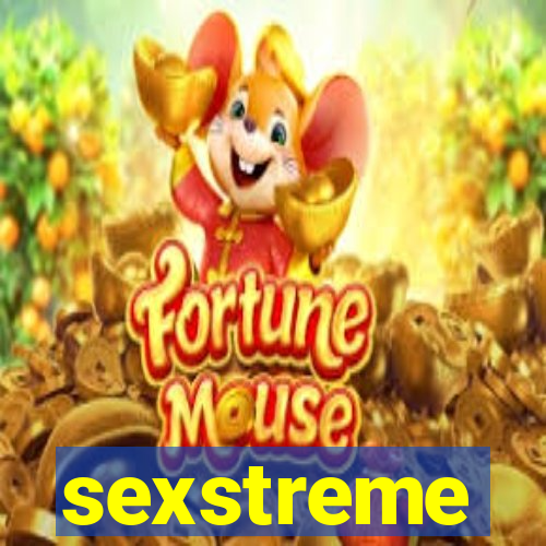 sexstreme