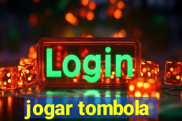 jogar tombola