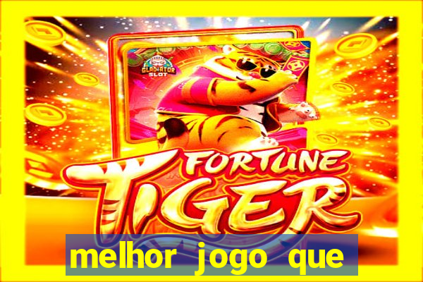 melhor jogo que paga dinheiro