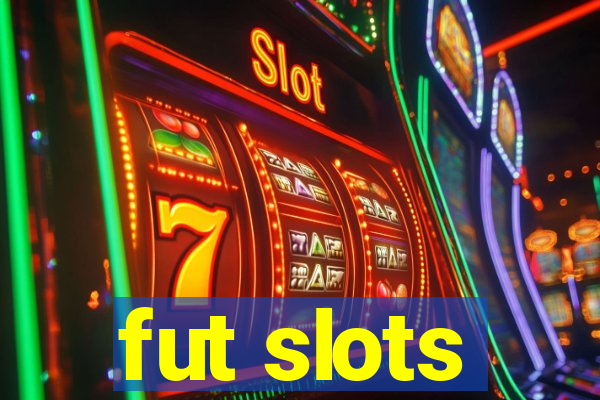 fut slots