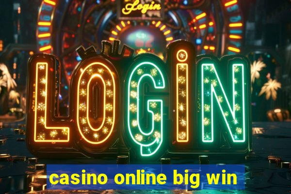 casino online big win