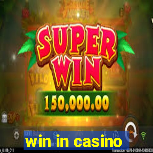 win in casino