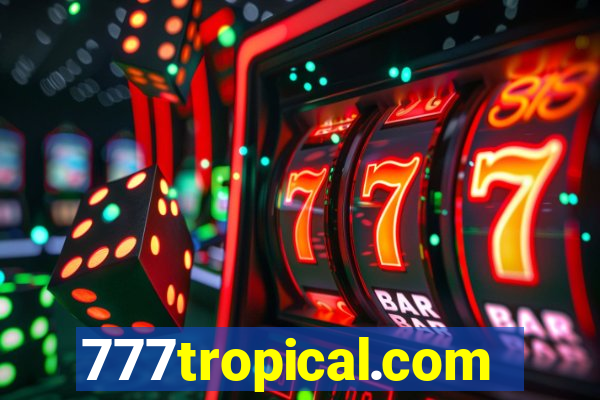 777tropical.com