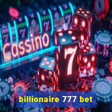 billionaire 777 bet