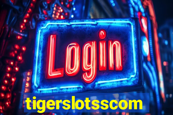 tigerslotsscom