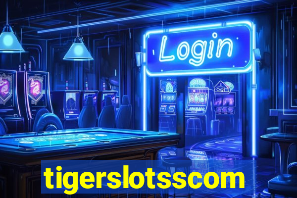 tigerslotsscom