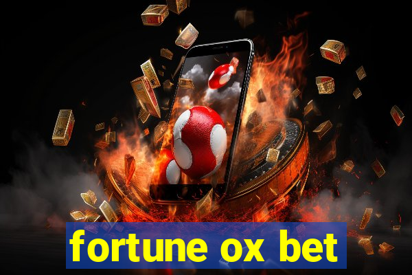 fortune ox bet