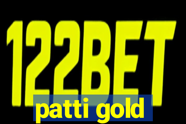 patti gold