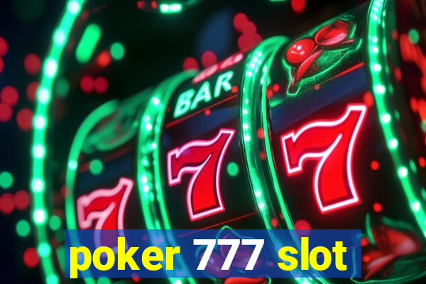 poker 777 slot