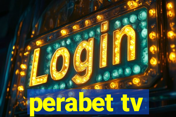 perabet tv