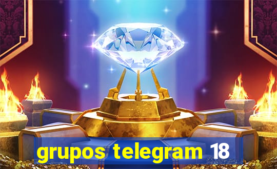 grupos telegram 18