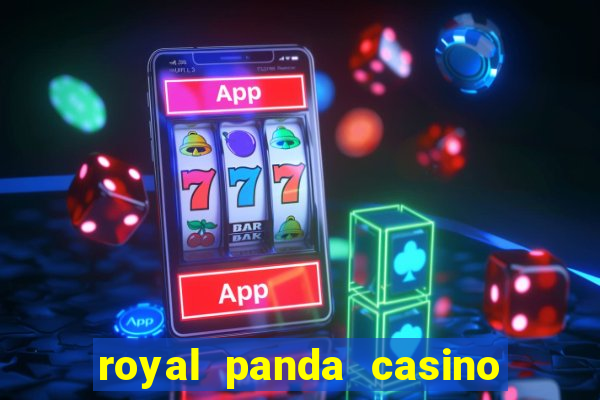 royal panda casino é confiável