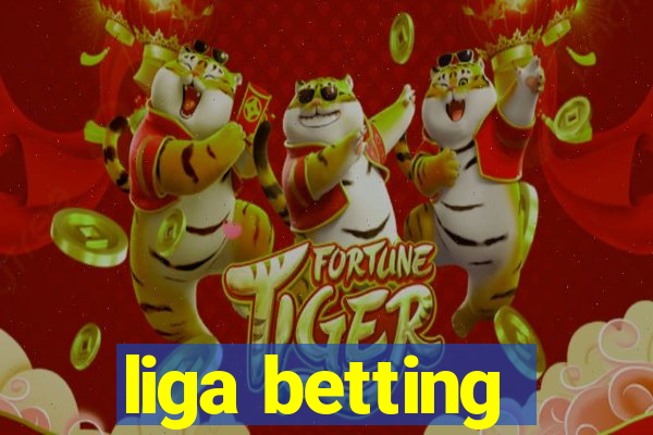 liga betting