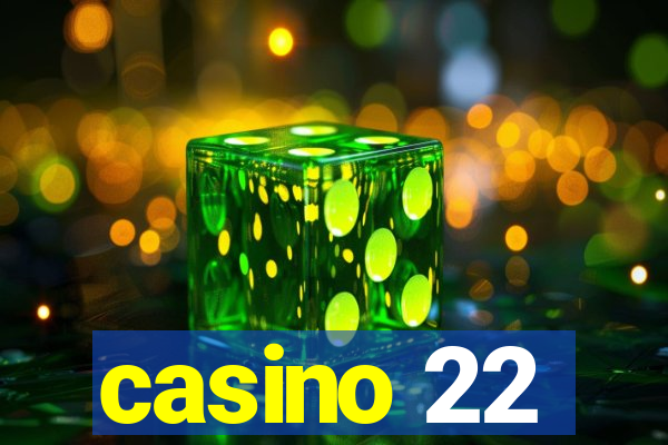 casino 22