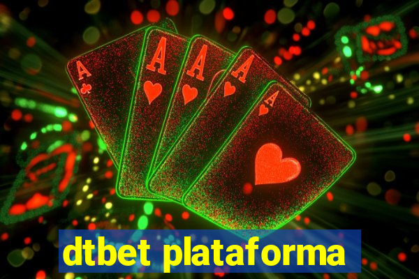 dtbet plataforma