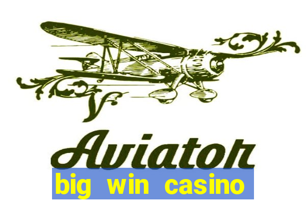 big win casino online gcash