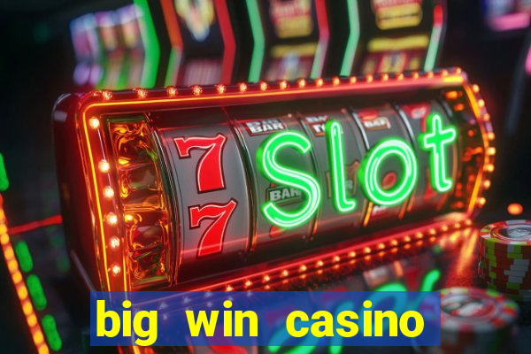 big win casino online gcash