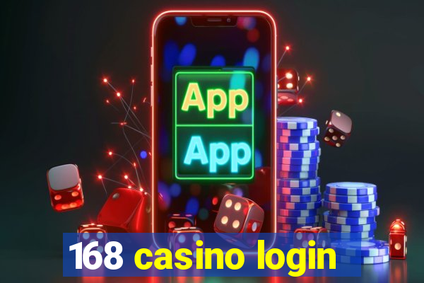 168 casino login