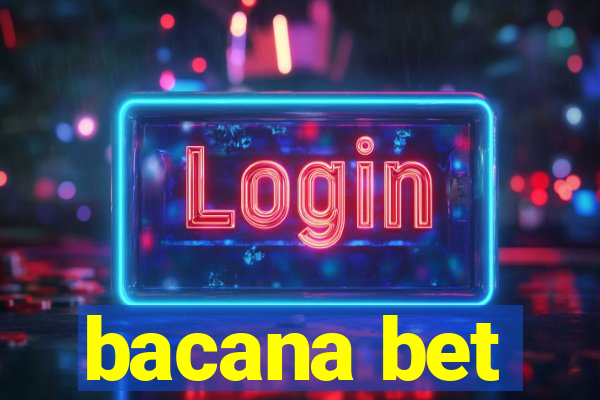 bacana bet