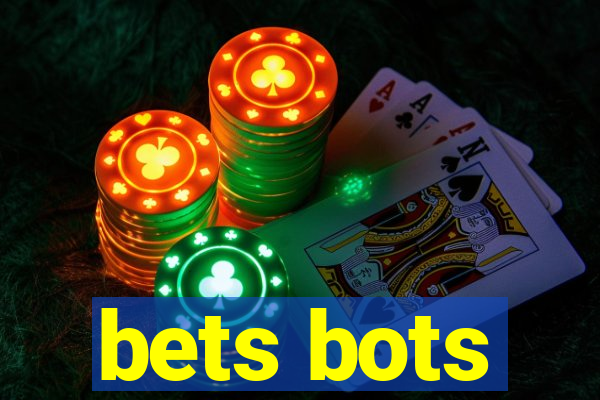 bets bots