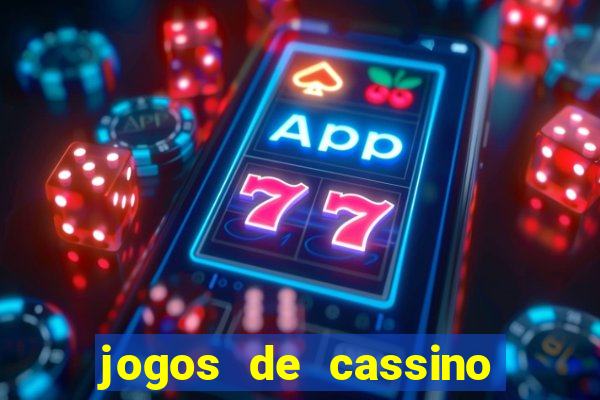 jogos de cassino que dao bonus gratis