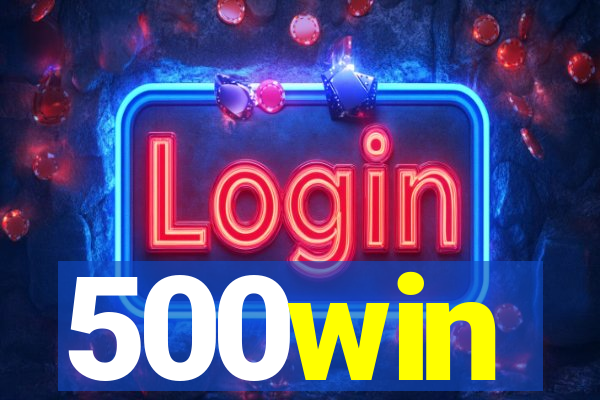 500win