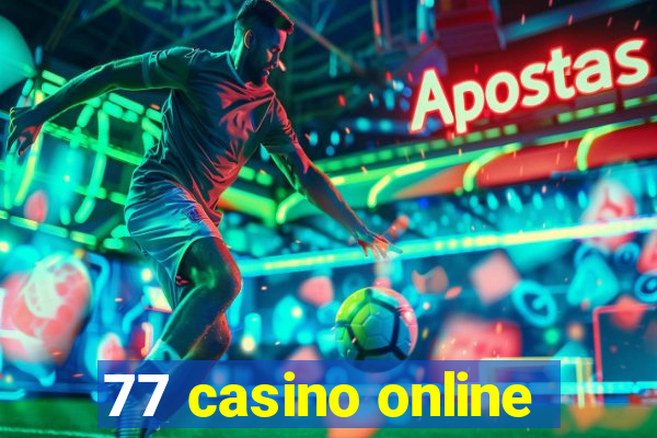 77 casino online