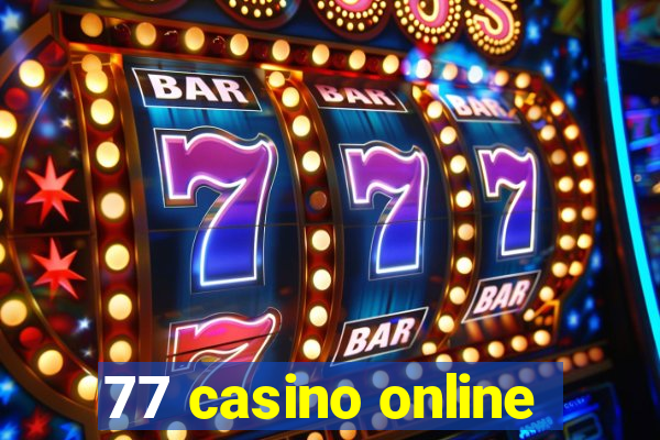 77 casino online