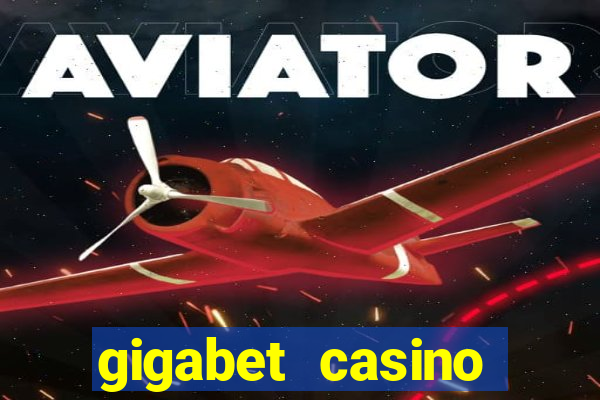 gigabet casino online lucky super