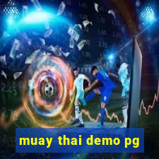 muay thai demo pg