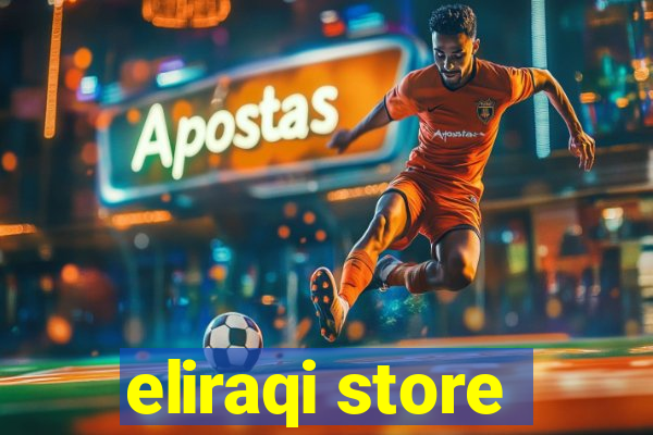 eliraqi store