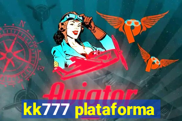 kk777 plataforma