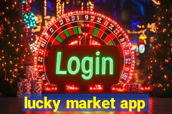 lucky market app