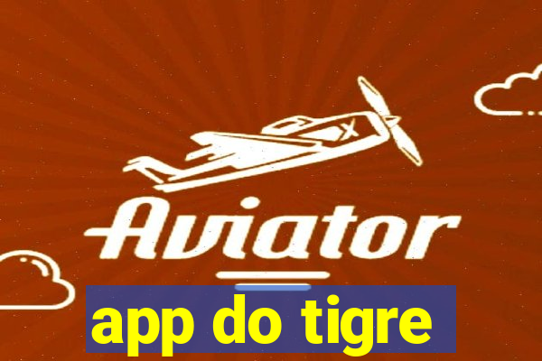 app do tigre