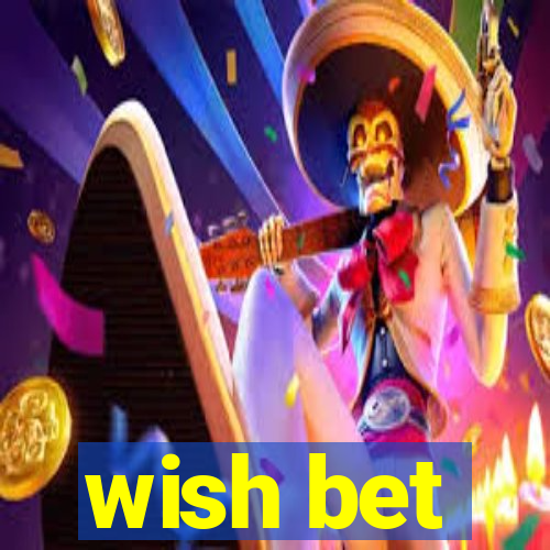 wish bet