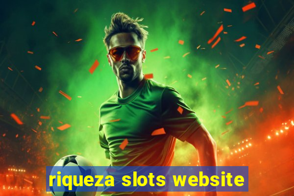 riqueza slots website