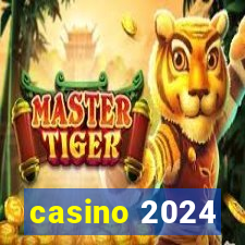 casino 2024