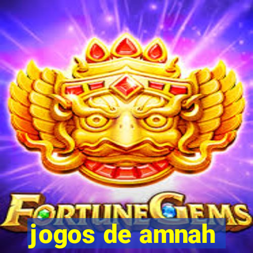 jogos de amnah