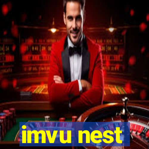 imvu nest