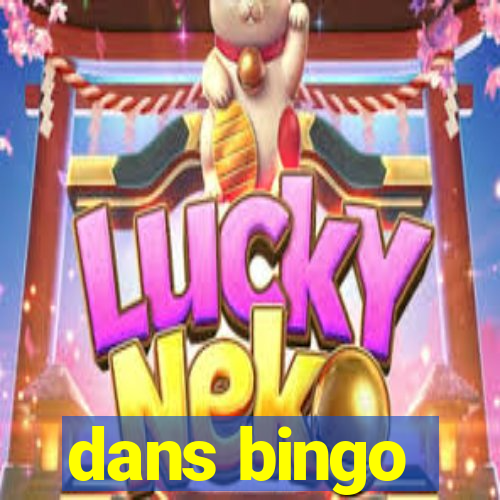 dans bingo