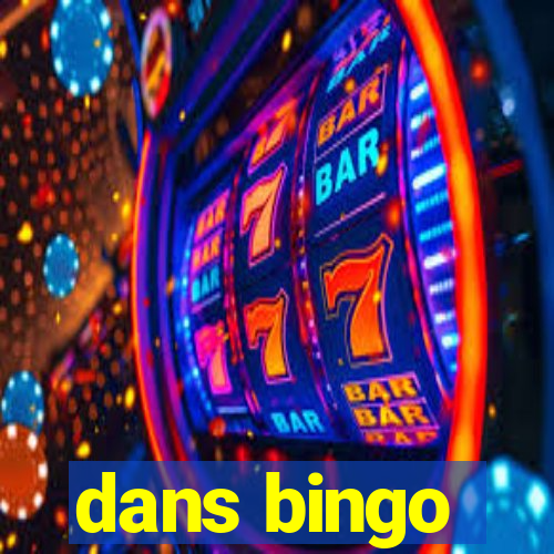 dans bingo