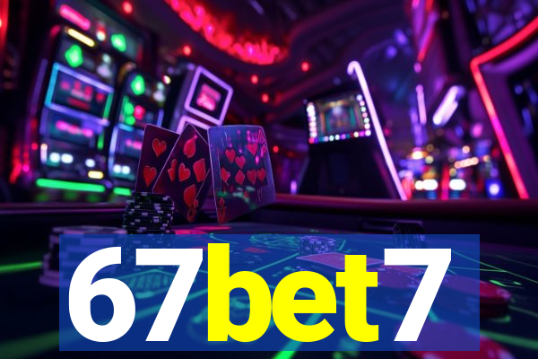 67bet7