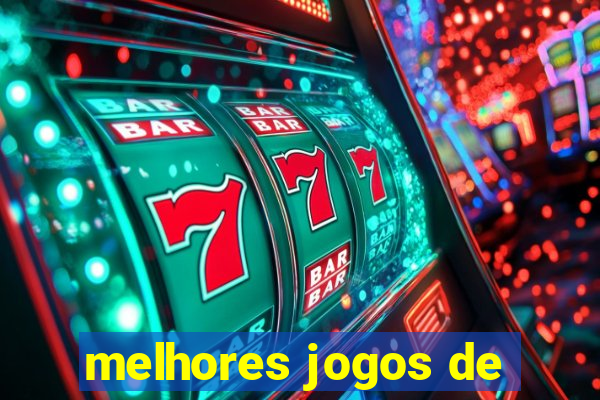 melhores jogos de