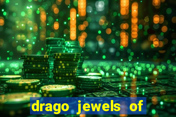 drago jewels of fortune demo