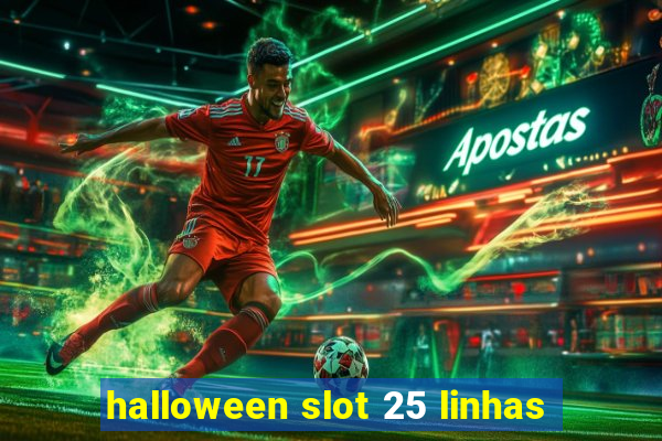 halloween slot 25 linhas