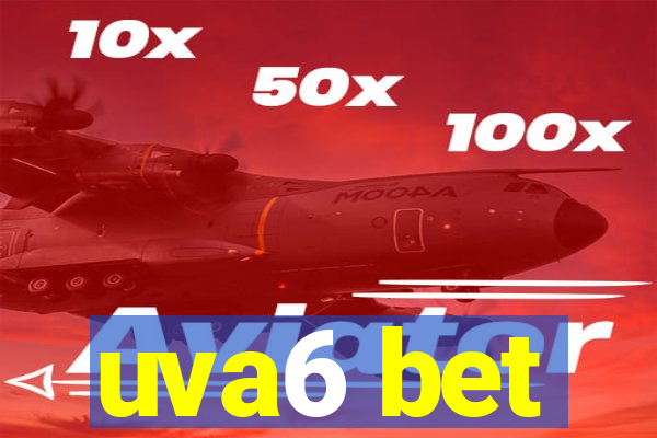 uva6 bet