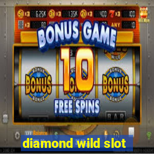 diamond wild slot