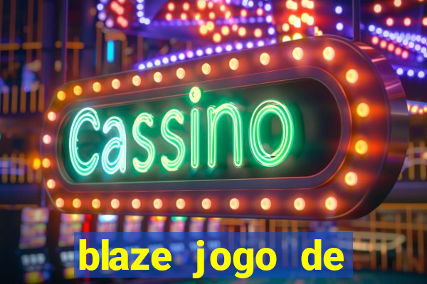 blaze jogo de apostas é confiável